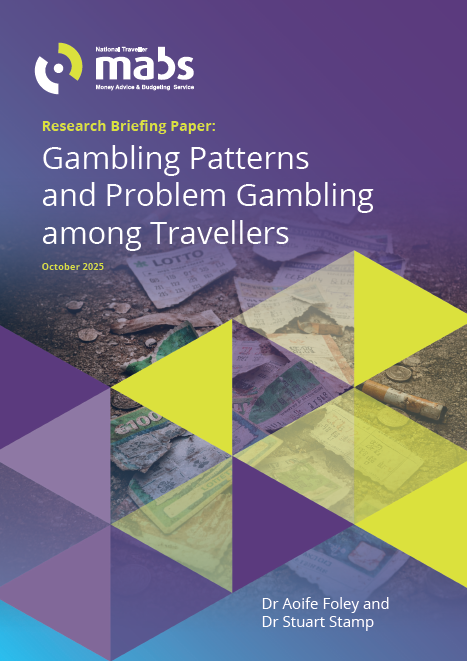 Cover of National Traveller MABS research briefing paper 'Gambling Patterns and Problem Gambling among Travellers'